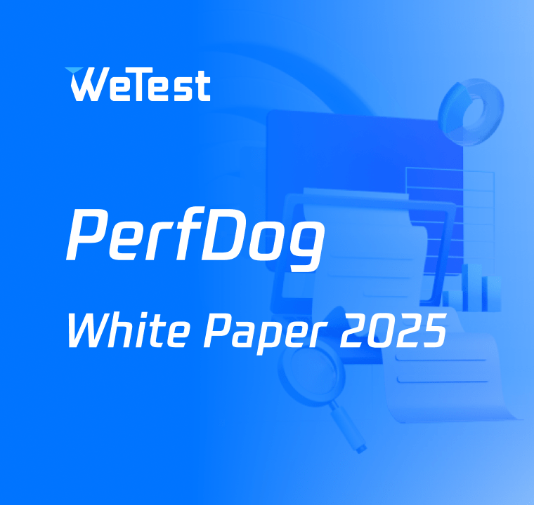 PerfDog 2025 WhitePaper